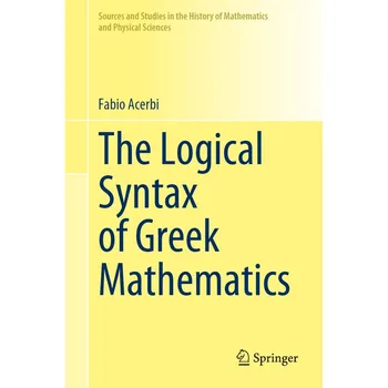 Logic Sintaxa greacă Matematică (Fabio Acerbi) (carte broșată) - Imagine 1  