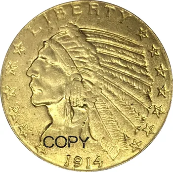 Statele Unite Ale Americii 5 Dolari Pe Cap De Indian Cinci Dolari Monede De Aur 1908 1911 1912 1914 Alama Metal De Copia Monede - Imagine 2  