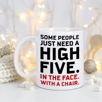 Unii Oameni au Nevoie Doar de Un High-Five, Amuzant Coleg Angajat Seful Cadou,11oz Cafea Cana de Ceai, Sarcastic Cadou pentru Barbati, Femei Cupa - Imagine 2  